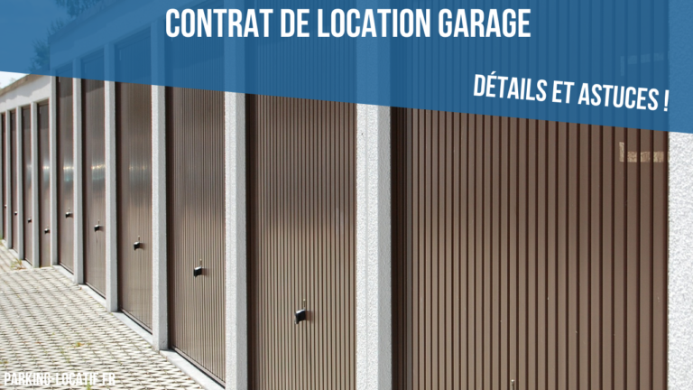 Contrat de location garage (contenu, détails et astuces)